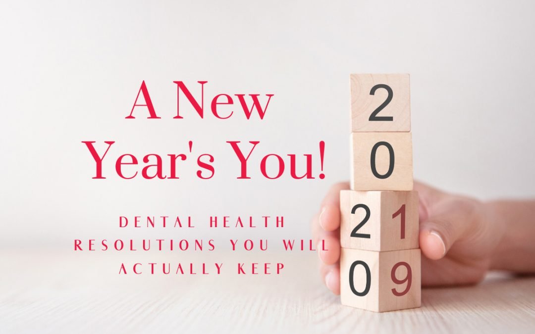 Oral Health Resolutions for 2020