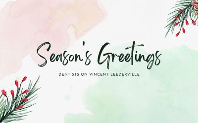 Season’s greetings from Dentists on Vincent Leederville